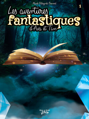 cover image of Les aventures fantastiques d'Ava et Tim Tome 1